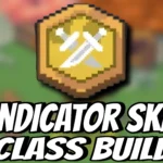 Vindicator Class Guide: Soul Knight Prequel