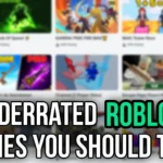 Underrated roblox Games