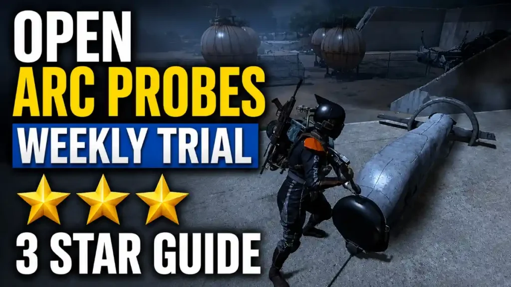 ARC Raiders Open ARC Probes